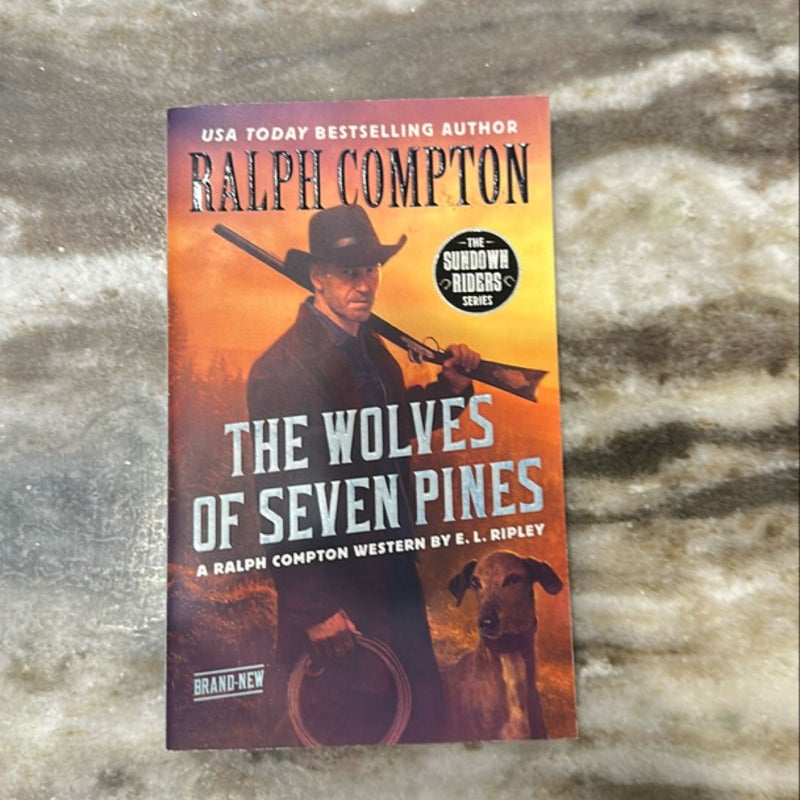 Ralph Compton the Wolves of Seven Pines