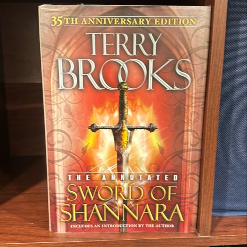 The Annotated Sword of Shannara: 35th Anniversary Edition