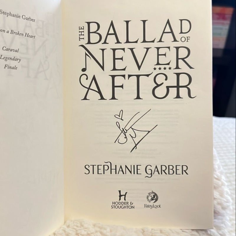 The Ballad of Never After *Signed Fairyloot Edition*