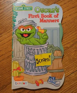Oscar's First Book of Manners