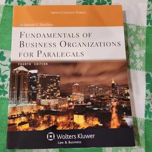 Fundamentals of Business Organizations for Paralegals