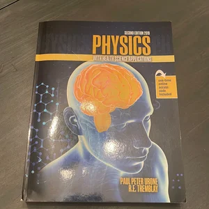 Physics with Health Science Applications