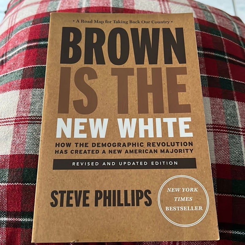 Brown Is the New White