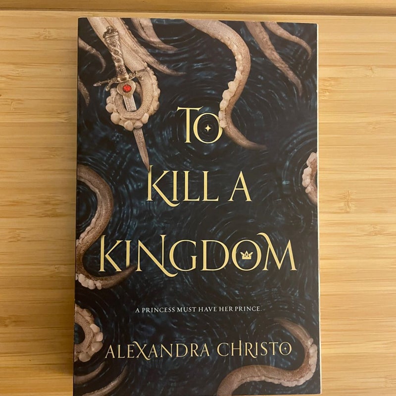 To Kill a Kingdom