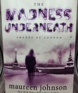 The Madness Underneath by Maureen Johnson: Used - Hardcover