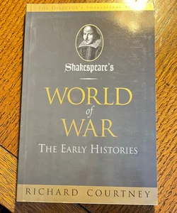 Shakespeare's World of War