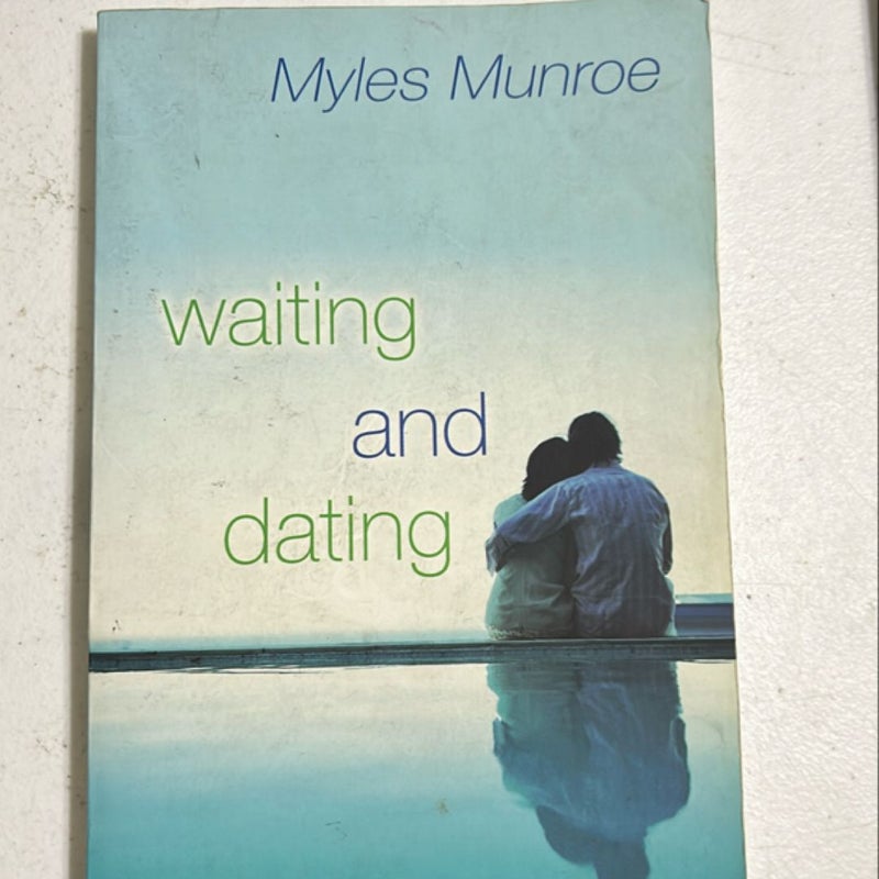 Waiting and Dating