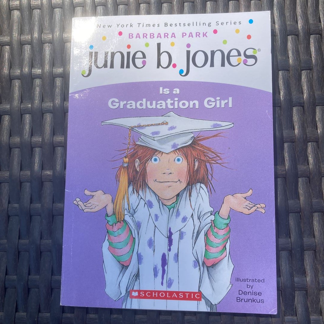 Junie B. Jones Is a Graduation Girl