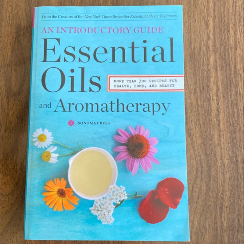 Essential Oils and Aromatherapy, an Introductory Guide