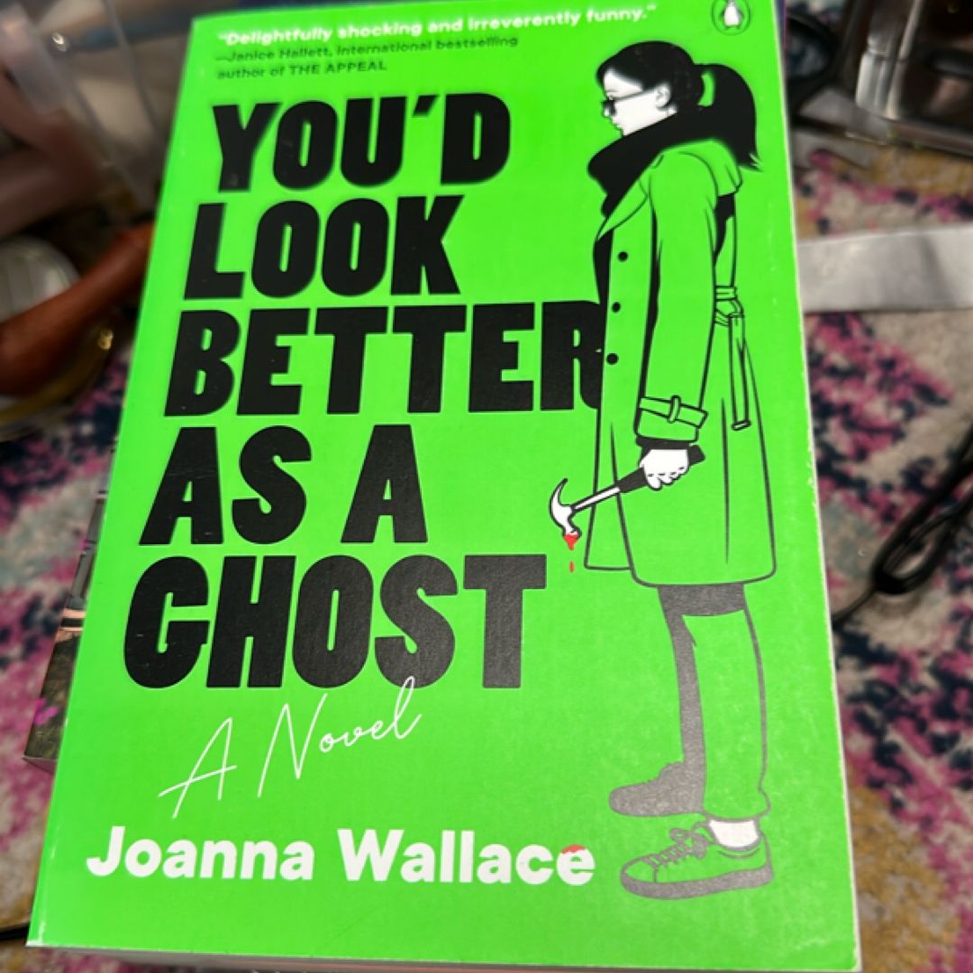 You'd Look Better As a Ghost