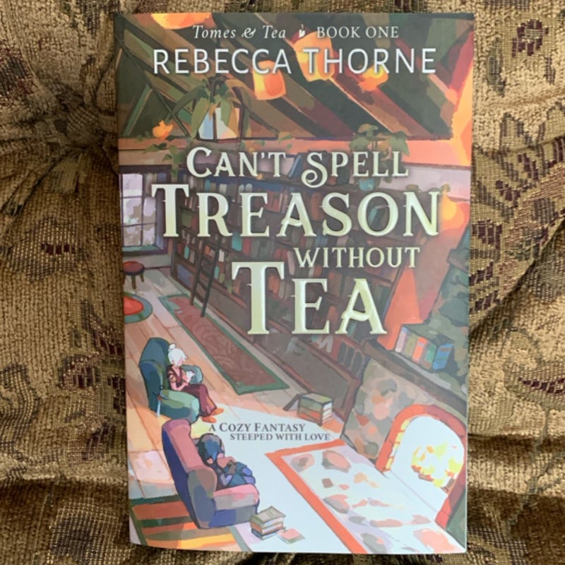 Can't Spell Treason Without Tea