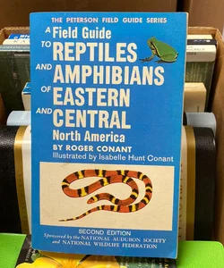 A field guide to reptiles and amphibians of eastern and central North America 