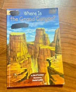 Where Is the Grand Canyon? Fold-Out Map Included