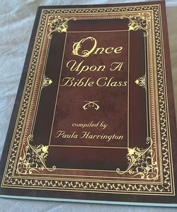 Once Upon a Bible Class