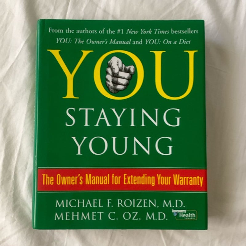 You: Staying Young