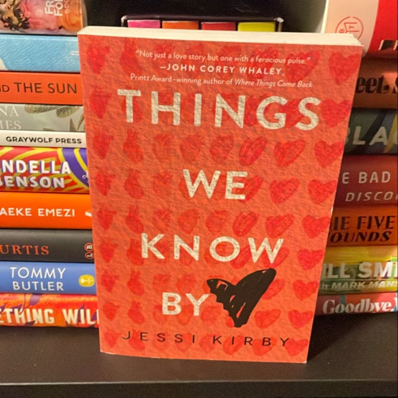 Things We Know by Heart