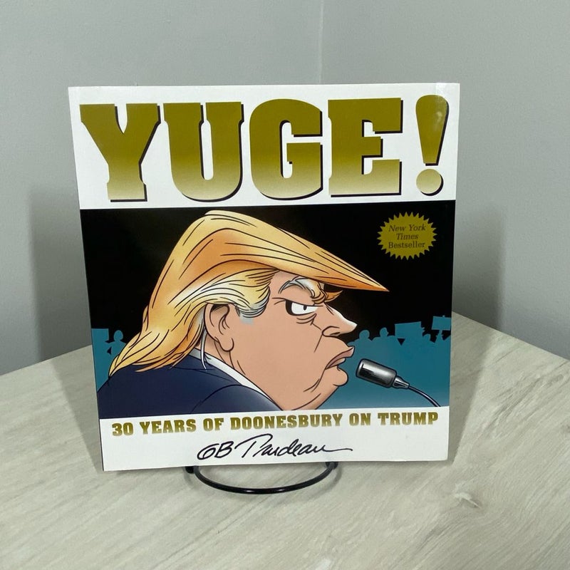 Set of Two (2) Doonesbury IN THE TIME OF TRUMP (Lewser! Yuge!) 