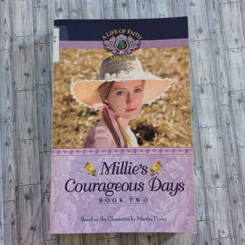 Millie's Courageous Days