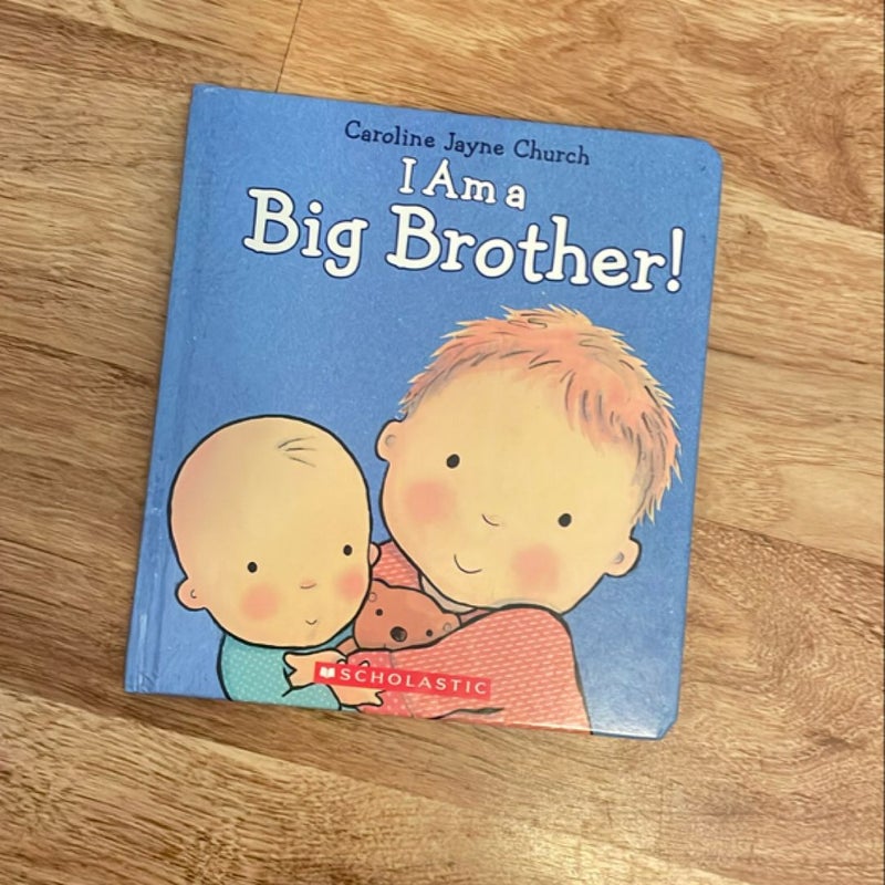 I Am a Big Brother!