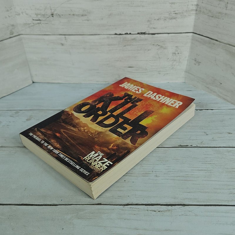 The Kill Order (Maze Runner, Book Four; Origin)