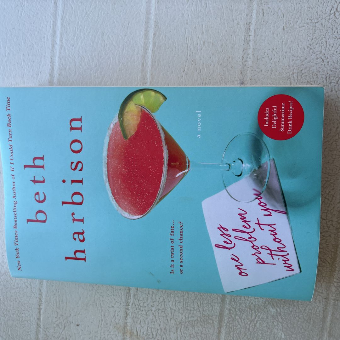 One Less Problem Without You