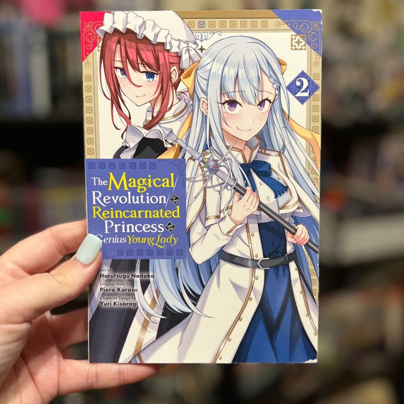 The Magical Revolution of the Reincarnated Princess and the Genius Young Lady, Vol. 2 (manga)