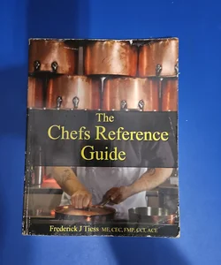 The Chef's Reference Guide