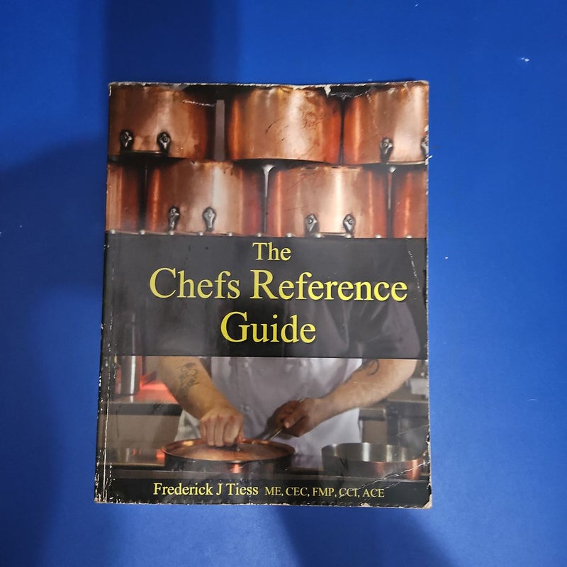 The Chef's Reference Guide