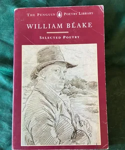 Selected Poetry: William Blake