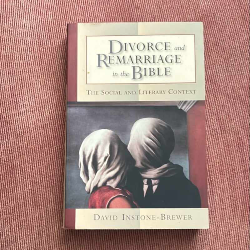 Divorce and Remarriage in the Bible