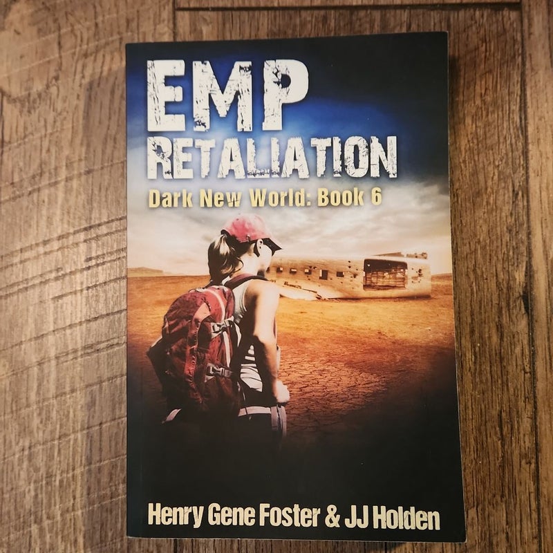 EMP Retaliation (Dark New World, Book 6) - an EMP Survival Story
