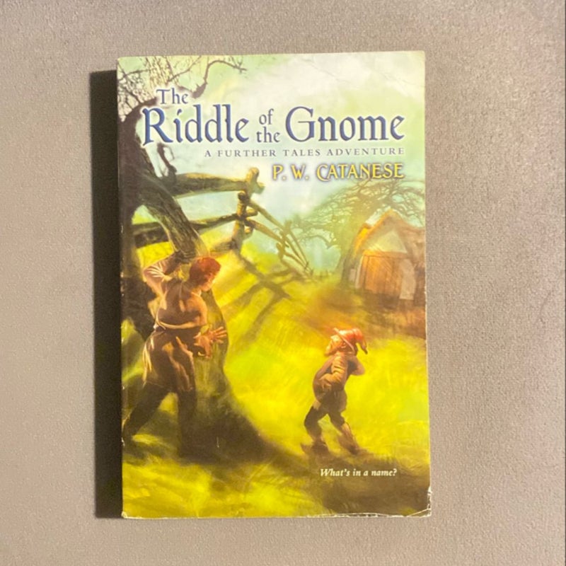 The Riddle of the Gnome