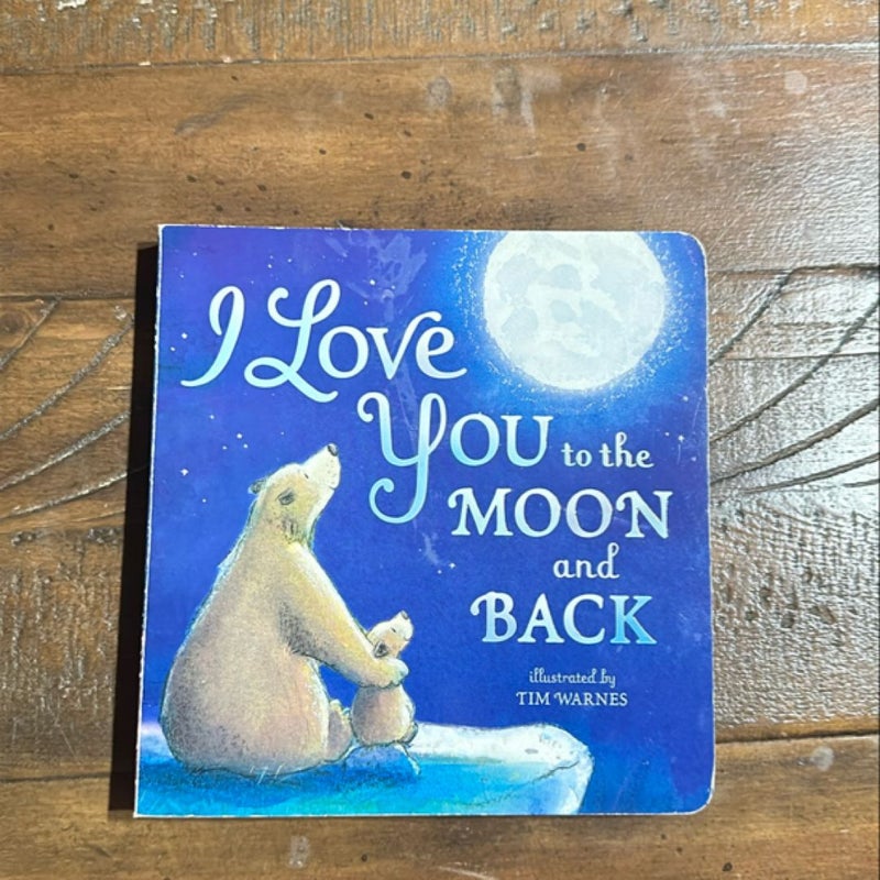 I Love You to the Moon and Back