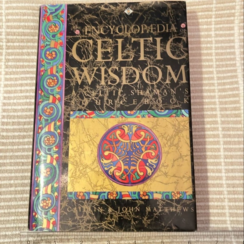 The Encyclopedia of Celtic Wisdom