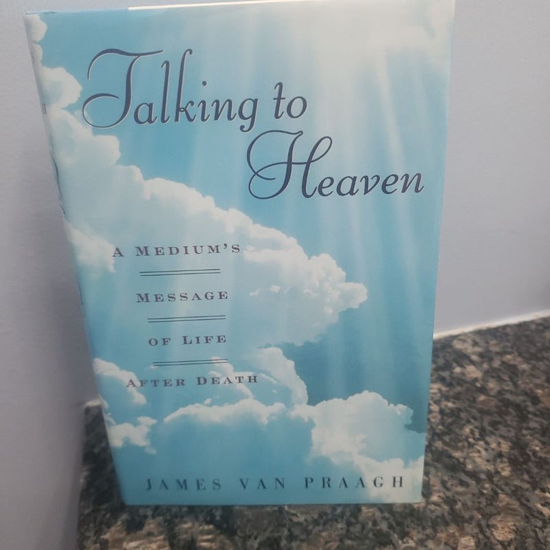 Talking to Heaven