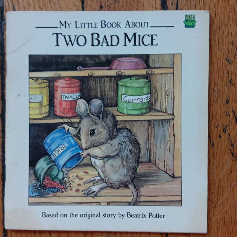 My Little Book About Two Bad Mice N95