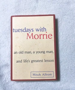 Tuesdays with Morrie