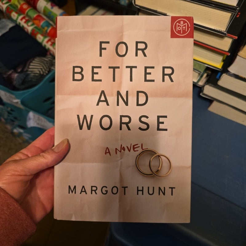 For Better and Worse