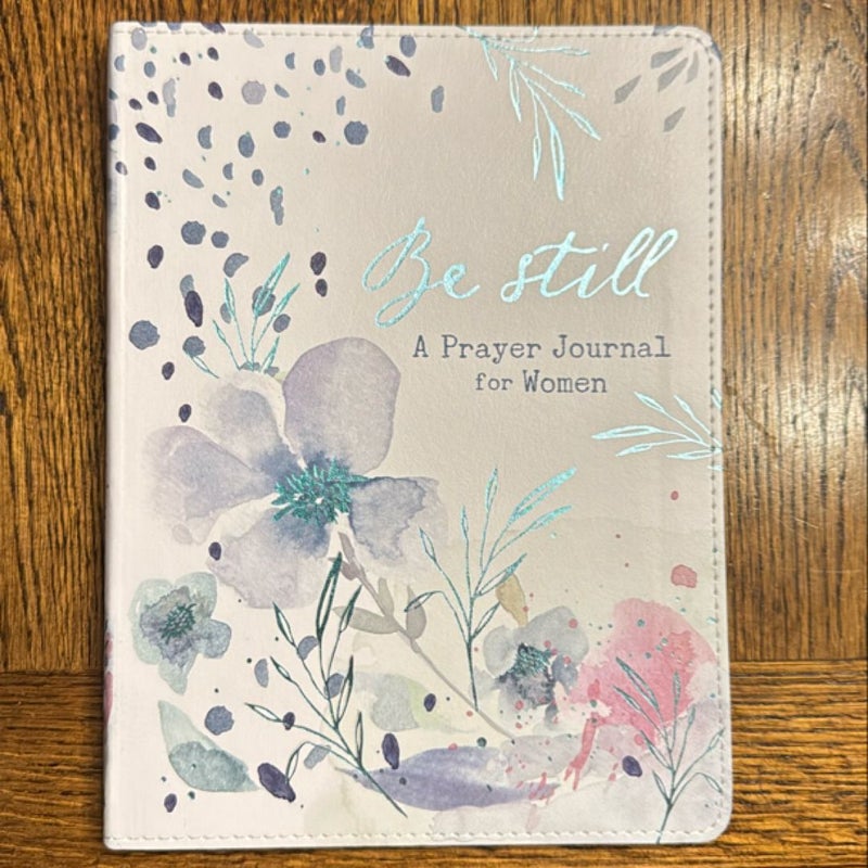 Prayer Journal for Women - Be Still