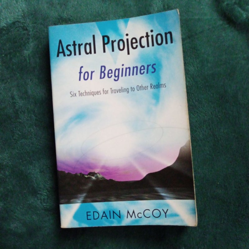 Astral Projection for Beginners