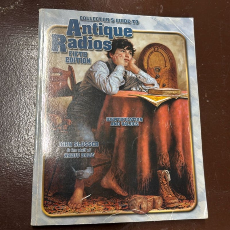 Collectors Guide to Antique Radios