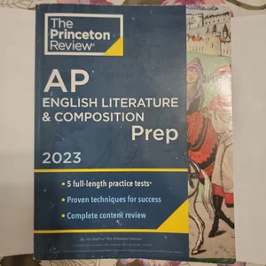 Princeton Review AP English Literature and Composition Prep 2023