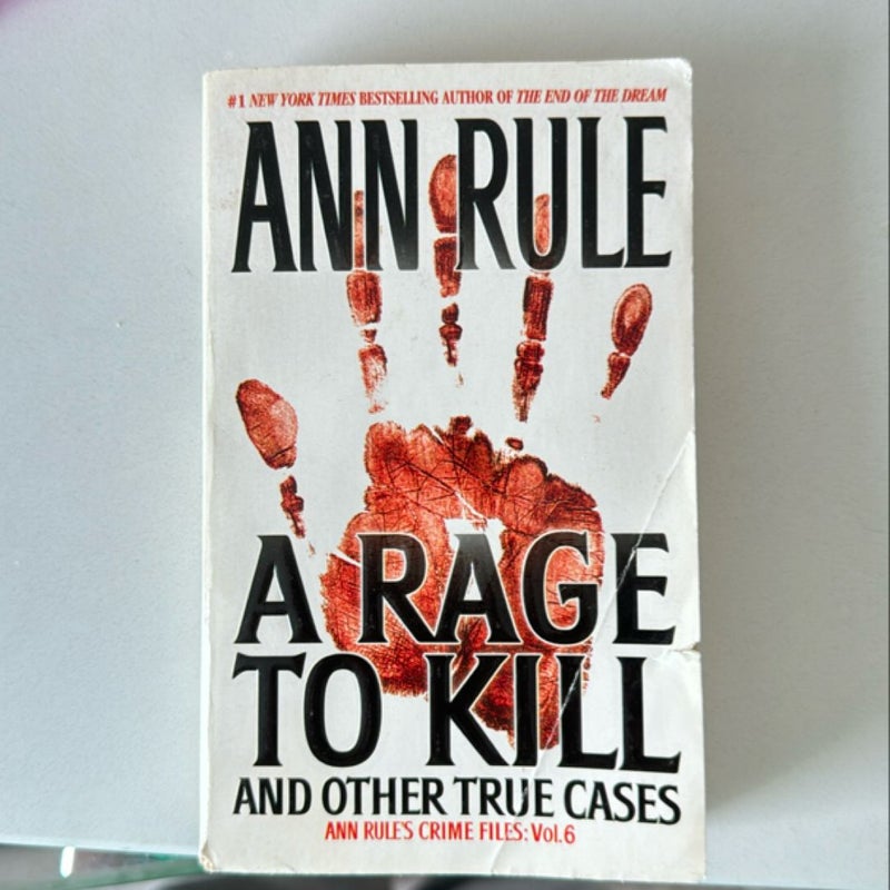  A Rage To kill and other true cases