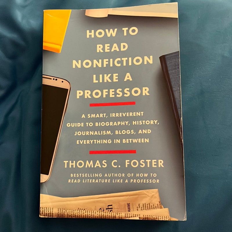 How to Read Nonfiction Like a Professor