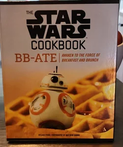The Star Wars Cookbook: BB-Ate