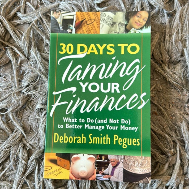 30 Days to Taming Your Finances