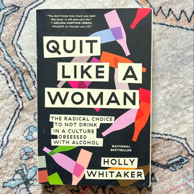Quit Like a Woman