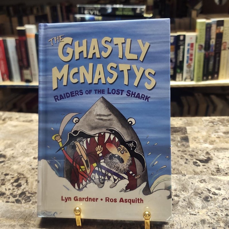 The Ghastly Mcnastys: Raiders of the Lost Shark