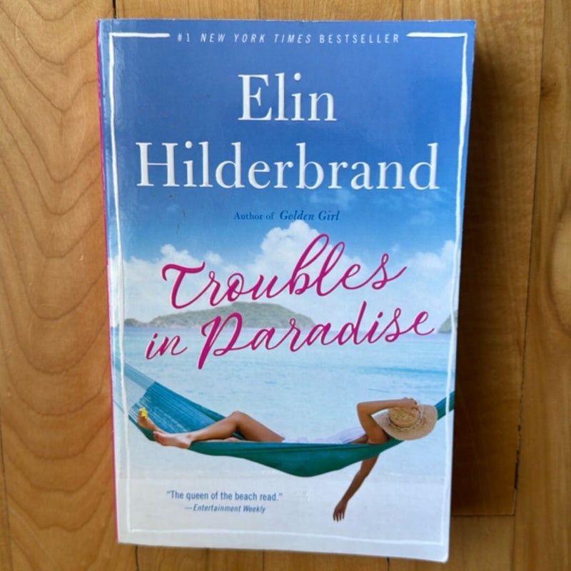 Troubles in Paradise