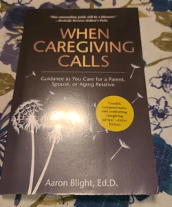 When Caregiving Calls